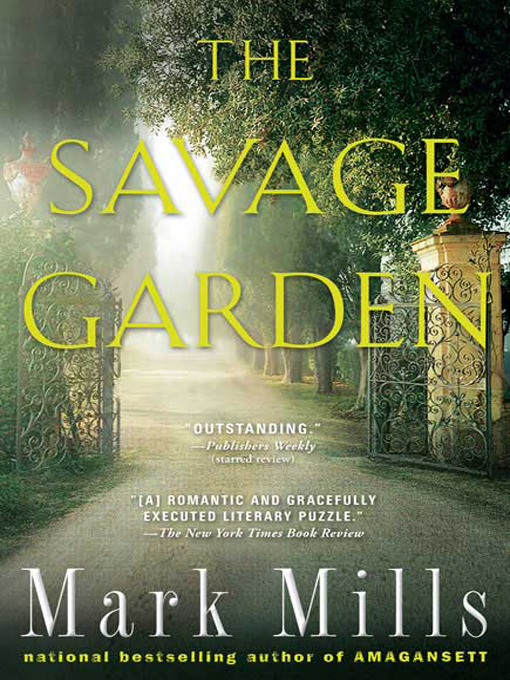 Title details for The Savage Garden by Mark Mills - Wait list